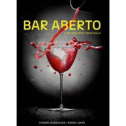 Bar Aberto - o Mundo dos Cocktails
