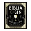 Bíblia Do Gin de Anthony Gladman