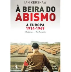À Beira do Abismo de Ian Kershaw