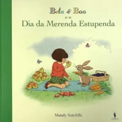 Bela & Boo e o Dia da Merenda Estupenda de Mandy Sutcliffe