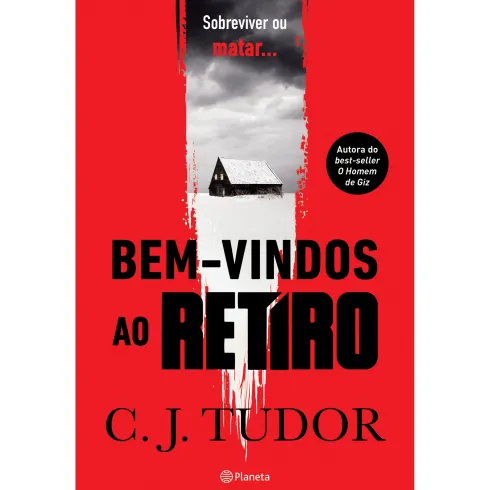 Bem-Vindos Ao Retiro de C. J. Tudor