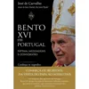 Bento XVI em Portugal de José de Carvalho - Fátima, Mensagens e Conversões