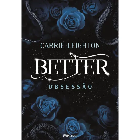 Better - Obsessão Ed Especial de Carrie Leighton