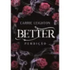Better - Perdição de Carrie Leighton
