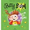 Betty Bum Nº2 - Votem em Mim de Capucine Lewalle e Chiara Baglioni
