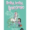 Bia e o Unicórnio -Brilha, Brilha, Unicórnio de Dana Simpson - N.º 4