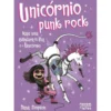 Bia e o Unicórnio - Livro 17: Unicórnio Punk Rock de Dana Simpson