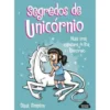 Bia e o Unicórnio - Segredos de Unicórniode Dana Simpson N.º 10