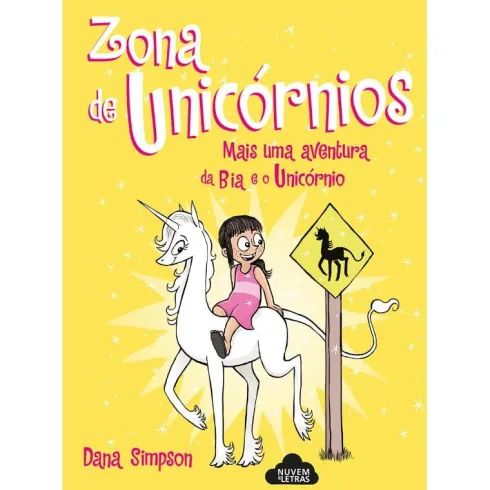 Bia e o Unicórnio - Zona de Unicórnios de Dana Simpson - N.º 5