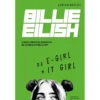 Billie Eilish - De E-Girl a It-Girl de Adrian Besley