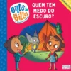 Billo & Billa Nº 2 - Quem Tem Medo do Escuro? de Elisabetta Dami