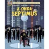 Blake e Mortimer Nº 22 - A Onda Septimus de Étienne Schréder, Jean Dufaux e Achdé