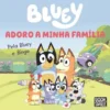 Bluey: Adoro a Minha Família