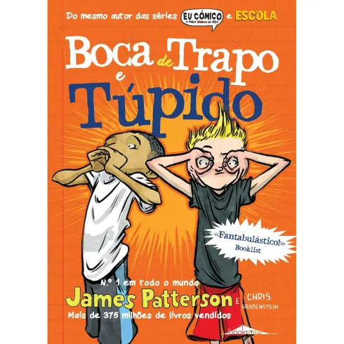 Boca de Trapo e Túpido (Volume 1) de James Patterson