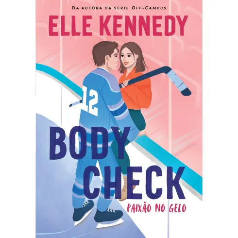 Body Check - Paixão no Gelo de Elle Kennedy