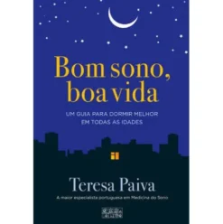 Bom Sono, Boa Vida de Teresa Paiva