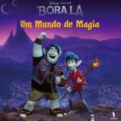 Bora Lá - um Mundo de Magia de Disney
