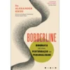 Borderline de Dr. Alexander Kriss - Biografia de uma Perturbação de Personalidade