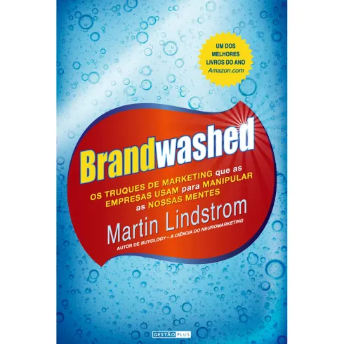 Brandwashed de Martin Lindstrom