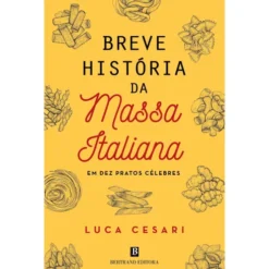 Breve História da Massa Italiana de Luca Cesari
