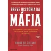 Breve História Da Máfia de Bruno De Stefano