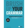 Brush Up Your Grammar - Ensino Secundário