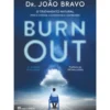 Burn Out de João Bravo