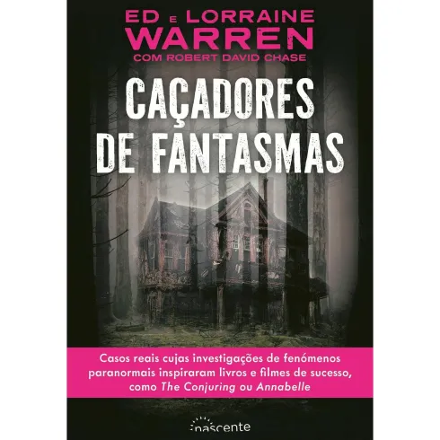 Caçadores de Fantasmas de Ed Warren, Robert David Chase e Lorraine Warren