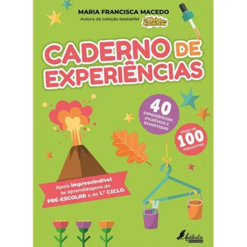Caderno de Experiências de Maria Francisca Macedo - Pré-Escolar e 1.º Ciclo
