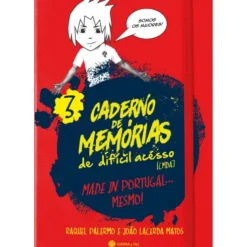 Caderno de Memórias de Difícil Acesso 3 - Made In Portugal… Mesmo! de Raquel Palermo