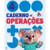 Cadernos De Operações 4 - Matemática 4º Ano de Leila Margarida Pires Mota Gonçalves