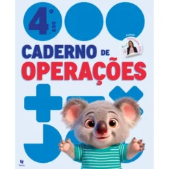 Cadernos De Operações 4 - Matemática 4º Ano de Leila Margarida Pires Mota Gonçalves