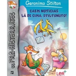 Caem Notícias Lá de Cima, Stiltonuto! de Geronimo Stilton - Nº.10