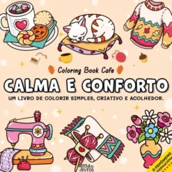 Calma e Conforto de Coloring Book Cafe
