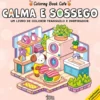 Calma e Sossego de Coloring Book Cafe