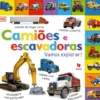 Camiões e Escavadoras – Vamos Explorar! de Dorling Kindersley