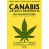 Canábis - Maldita e Maravilhosa de Margarita Cardoso de Menezes