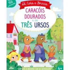 Caracóis Dourados e os Três Ursos de Amanda Lott