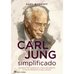 Carl Jung Simplificado de Gary Bobroff