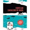 Carta ao Cavaleiro de Nada de João Marecos