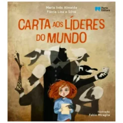 Carta aos Líderes do Mundo de Maria Inês Almeida e Flávia Lins e Silva