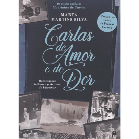 Cartas de Amor e de Dor de Marta Martins Silva