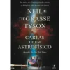 Cartas de um Astrofísico de Neil deGrasse Tyson