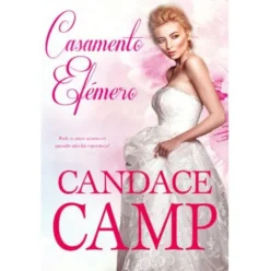 Casamento Efémero de Candace Camp