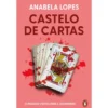 Castelo De Cartas de Anabela Lopes