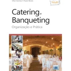Catering e Banqueting de Paulo Revés e Vítor Gomes