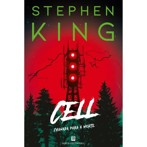 Cell - Chamada Para A Morte de Stephen King
