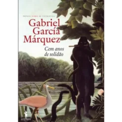 Cem Anos de Solidão de Gabriela Garcia Marquez