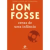 Cenas De Uma Infância de Jon Fosse