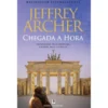 Chegada a Hora de Jeffrey Archer